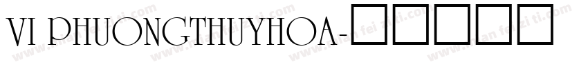 VI PhuongThuyHoa字体转换
